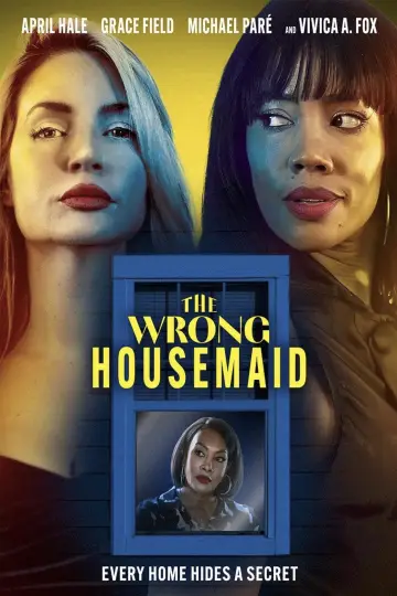 Постер до фильму"The Wrong Housemaid" #1196016