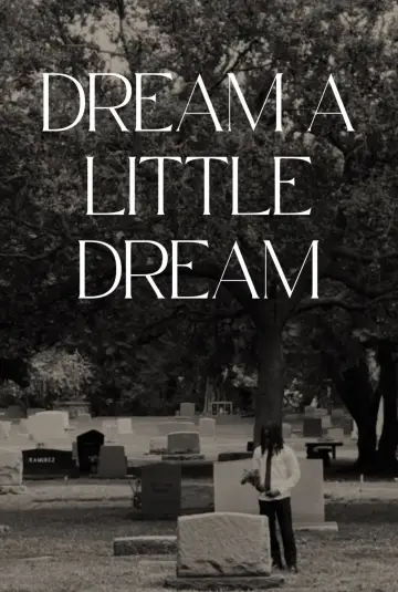 Постер до фильму"Dream a Little Dream" #1196367