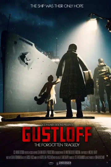 Постер до фильму"Gustloff: The Forgotten Tragedy" #1196536