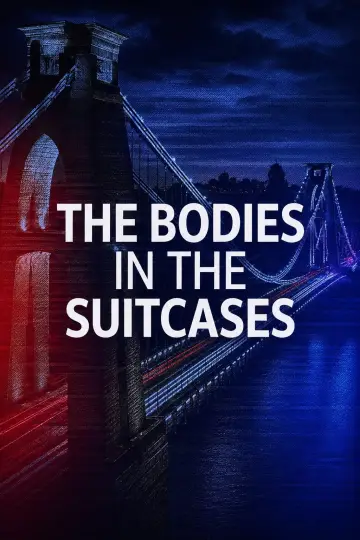 Постер до фильму"The Bodies in the Suitcases" #1196540