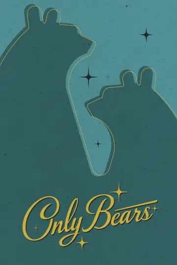 Постер до фільму "Only Bears" #1350685
