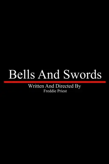 Постер до фильму"Bells And Swords" #1195280