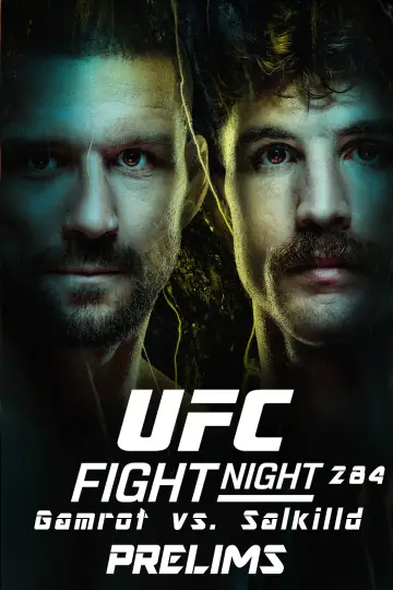 Постер до фільму "UFC Fight Night 284: Gamrot vs. Salkilld" #1283715