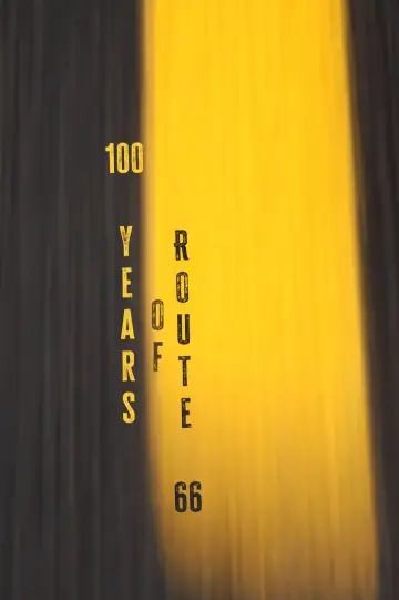 Постер до фільму "100 Jahre Route 66 - Highway der Träume?" #1531041