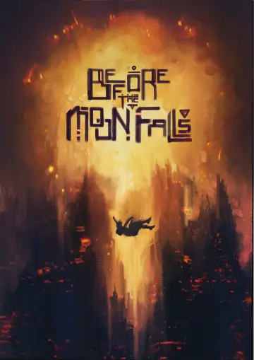 Постер до фильму"Before the Moon Falls" #1196390