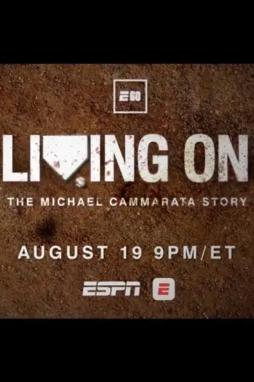 Living On: The Michael Cammarata Story постер
