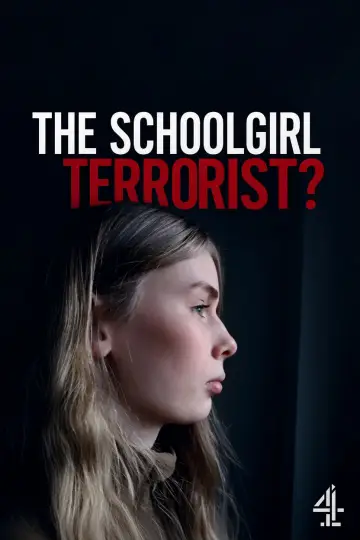 Постер до фільму "The Schoolgirl Terrorist?" #1531089