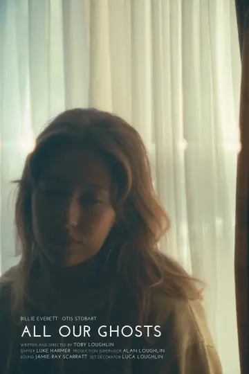 Постер до фільму "All Our Ghosts" #1225757
