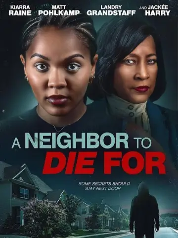 A Neighbor to Die For постер