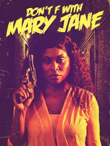 Don't F with Mary Jane постер
