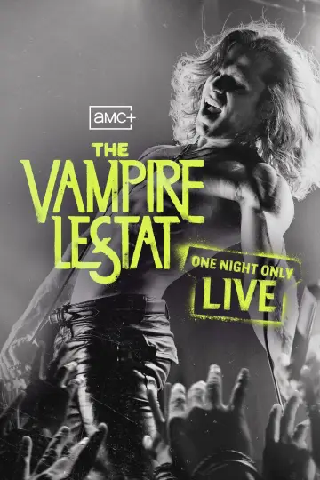 Постер до фільму "The Vampire Lestat: One Night Only Live" #1523589
