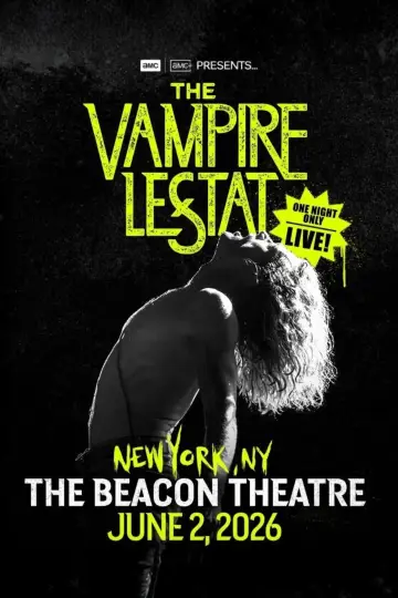 Постер до фільму "The Vampire Lestat: One Night Only Live" #1636314