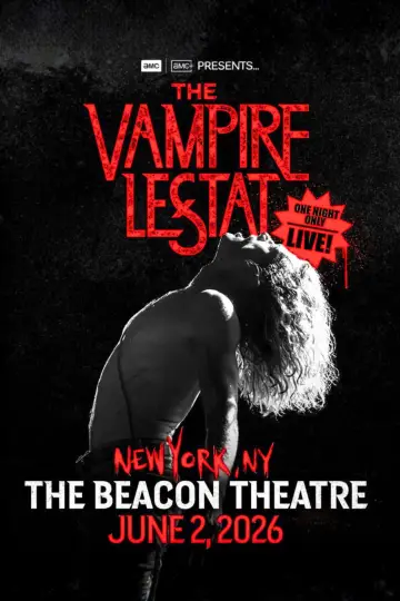 Постер до фільму "The Vampire Lestat: One Night Only Live" #1636315