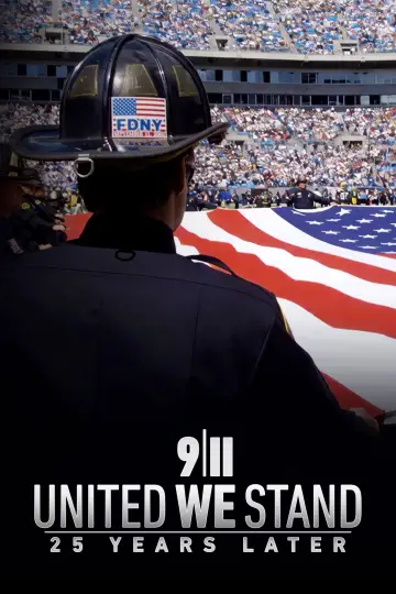 Постер до фільму "9/11: United We Stand -- 25 Years Later" #1644282