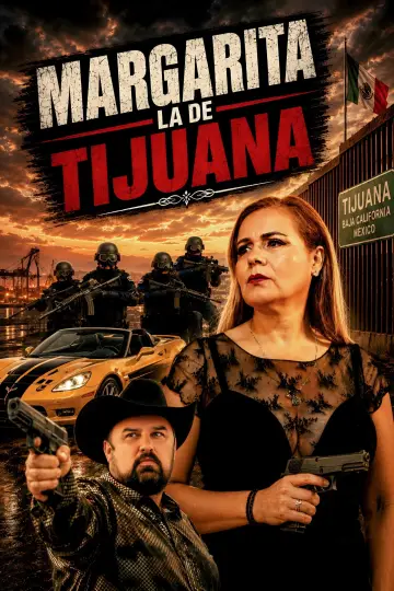 Постер до фільму "Margarita La De Tijuana" #1362652