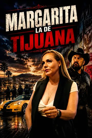Постер до фільму "Margarita La De Tijuana" #1362653