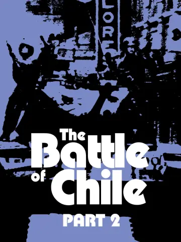 Постер до фільму "La batalla de Chile: La lucha de un pueblo sin armas - Segunda parte: El golpe de estado" #1815625