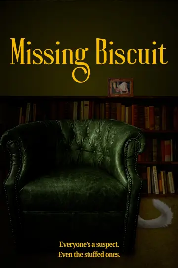 Постер до фільму "Missing Biscuit" #1523939