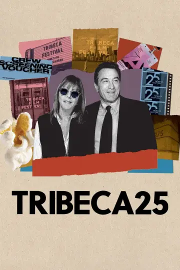 Постер до фільму "Tribeca 25" #1764267