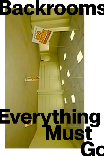 Backrooms - Everything Must Go постер