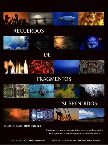 Постер до фільму "Recuerdos de fragmentos suspendidos" #1525816