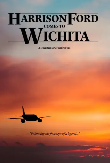 Постер до фільму "Harrison Ford Comes to Wichita" #1885410