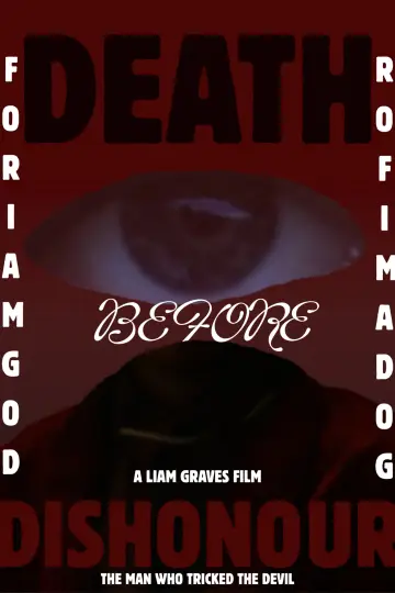 DEATH BEFORE DISHONOUR: THE MAN WHO TRICKED THE DEVIL постер