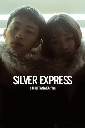 シルバー・エクスプレス постер