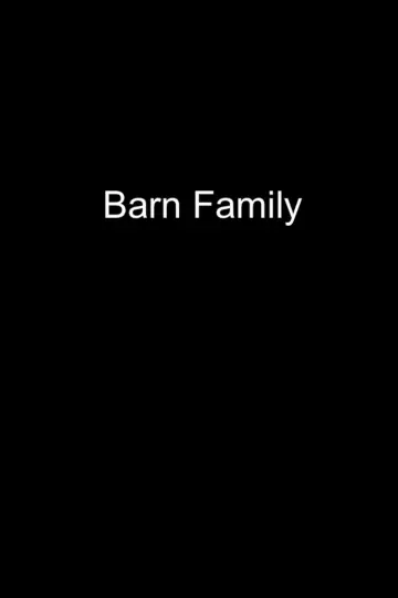 Постер до фільму "Barn Family" #1574760