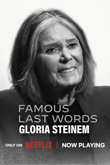 Постер до фільму "Famous Last Words: Gloria Steinem" #1632841
