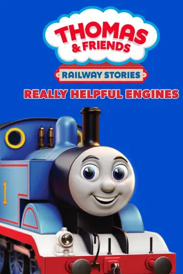 Постер до фільму "Thomas & Friends: Really Helpful Engines" #1635670
