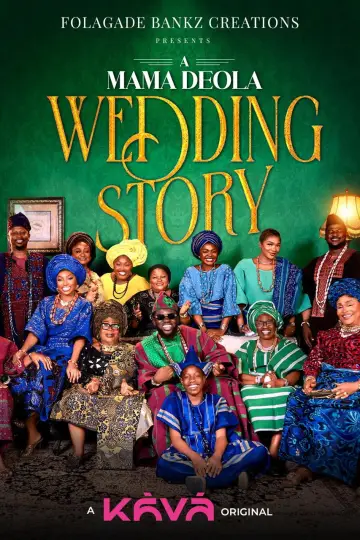 A Mama Deola Wedding Story постер