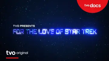 For the Love of Star Trek постер