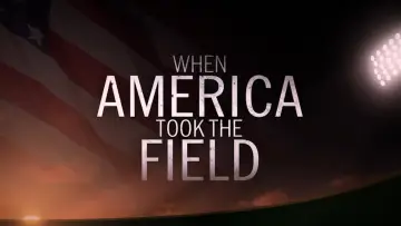 Задник до фільму "When America Took the Field" #1649998