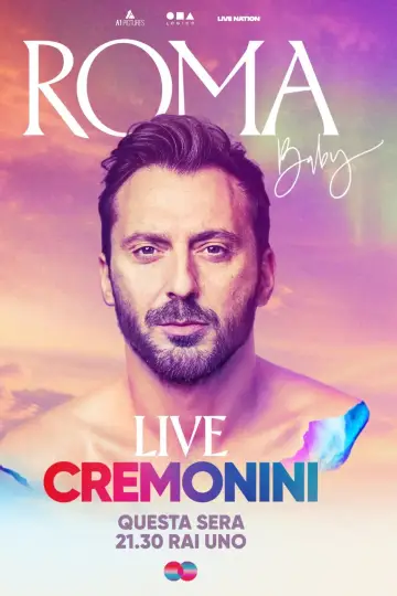 Roma, Baby. Cremonini Live Circo Massimo постер