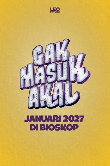 Gak Masuk Akal постер