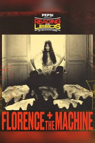Florence + the Machine: Live at Reading and Leeds постер