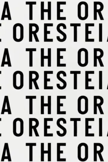 Постер до фільму "The Oresteia" #1783828