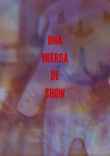 Una mierda de show постер