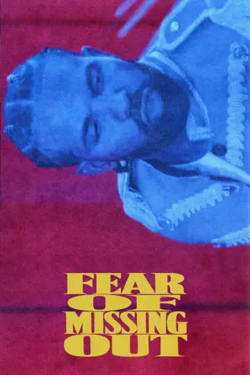 Постер до фільму "Fear of Missing Out" #1680581