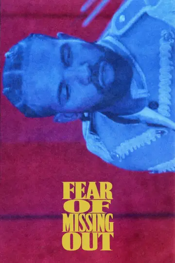 Постер до фільму "Fear of Missing Out" #1680582