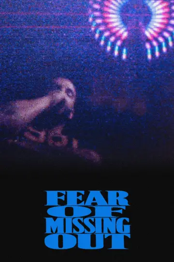 Постер до фільму "Fear of Missing Out" #1680585