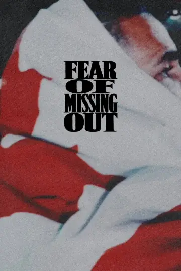 Постер до фільму "Fear of Missing Out" #1680587
