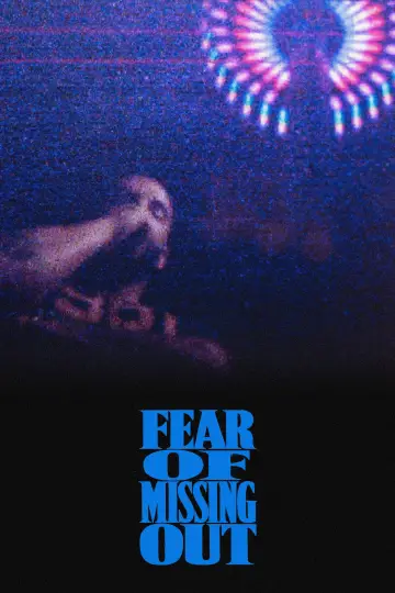 Постер до фільму "Fear of Missing Out" #1680588