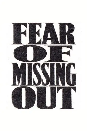 FOMO (Fear of Missing Out) постер