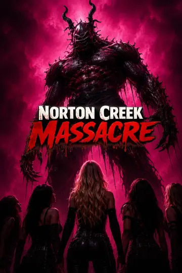 Постер до фільму "Norton Creek Massacre" #1646779