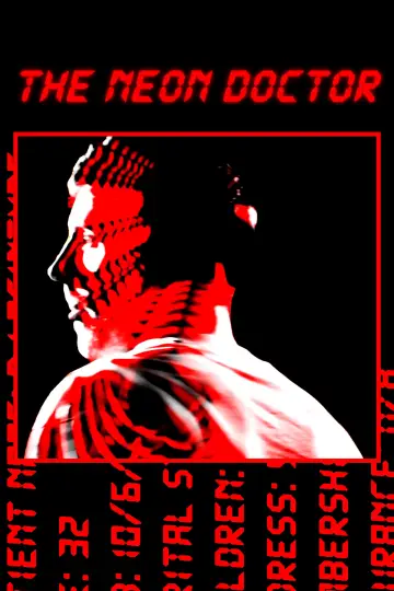 Постер до фільму "The Neon Doctor" #1640119