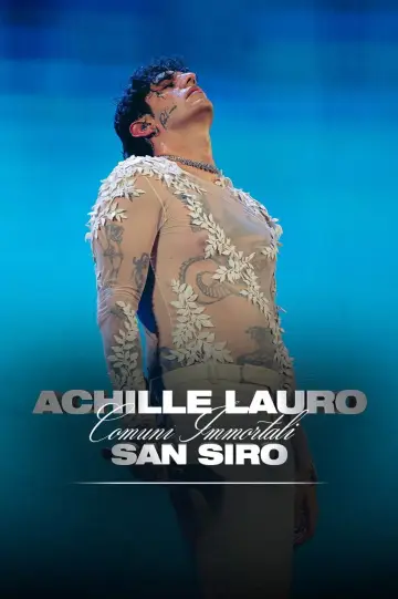 Achille Lauro - Comuni immortali - San Siro постер
