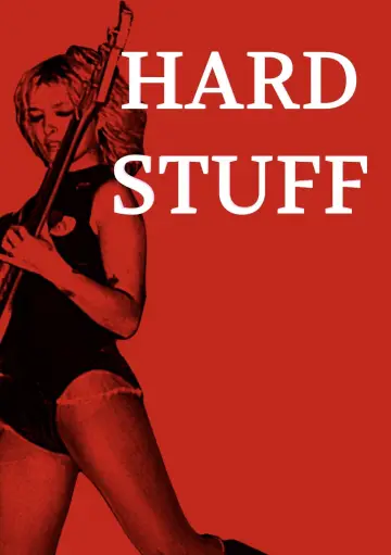 Hard Stuff постер