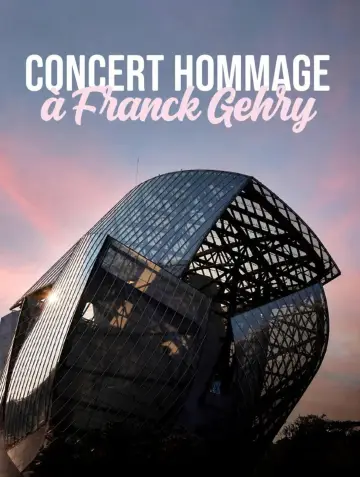 Concert hommage à Franck Gehry постер